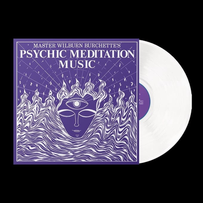 Master Wilburn Burchette - Psychic Meditation Music (LP) (Coloured Vinyl)