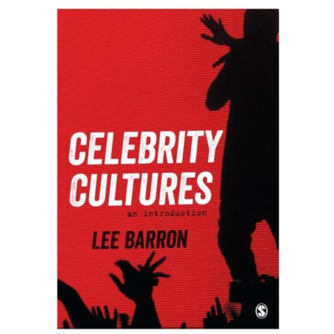 Celebrity Cultures: An Introduction - Barron