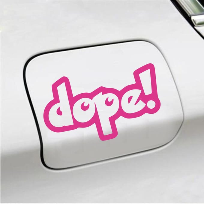 Bumpersticker - Dope! - 10 X 17 - Roze