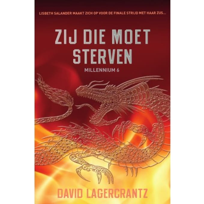 Zij Die Moet Sterven - Millennium - David Lagercrantz