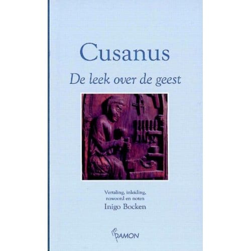 De Leek Over De Geest - Marginaliareeks - Cusanus