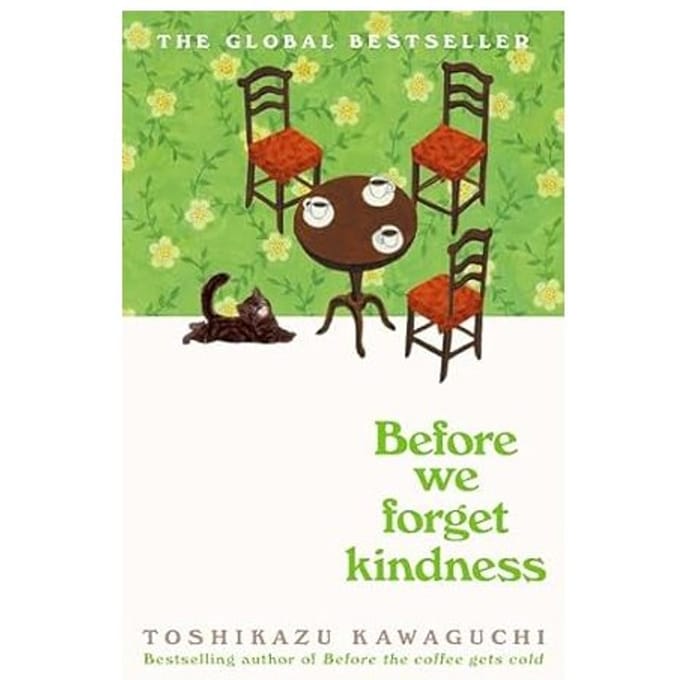 Before We Forget Kindness - Toshikazu Kawaguchi