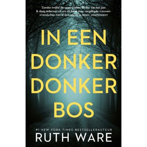 In Een Donker, Donker Bos - Ruth Ware