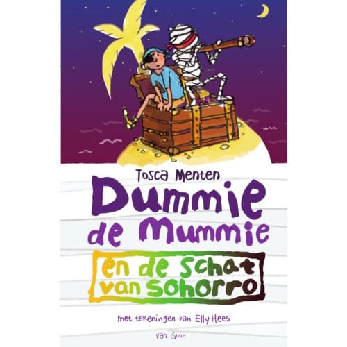 Dummie De Mummie En De Schat Van Sohorro - Dummie De Mummie - Tosca Menten