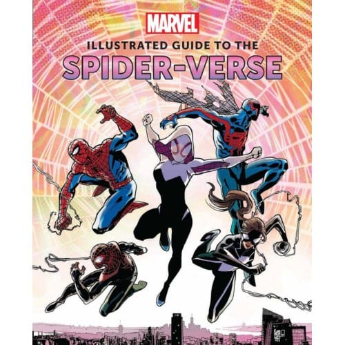 Marvel: Illustrated Guide To The Spider-Verse - Marc Sumerak