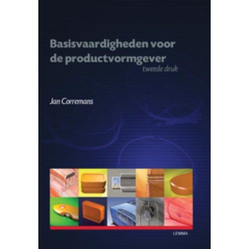 Basisvaardigheden Voor De Productvormgever - J. Corremans