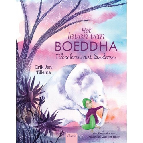 Het Leven Van Boeddha - Erik Jan Tillema