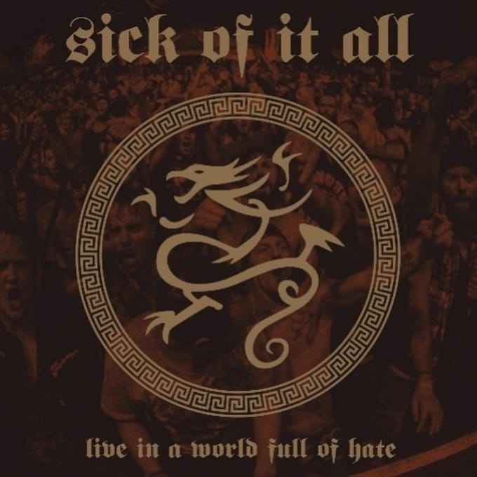 Live In A World Full Of Hate - Sick Of It All