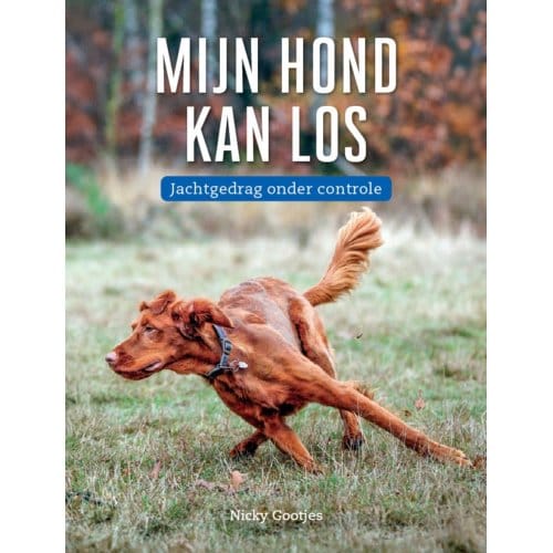 Mijn Hond Kan Los - Nicky Gootjes