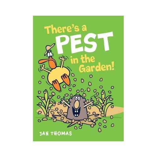 There's A Pest In The Garden! - Jan Thomas