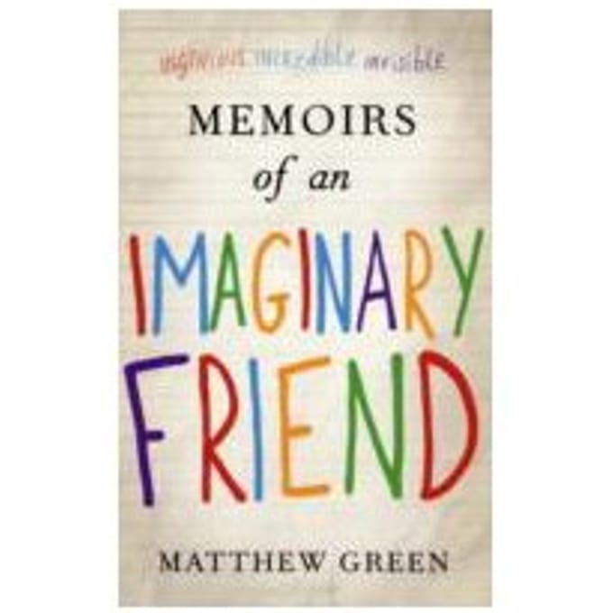Memoirs of an Imaginary Friend - Matthew Green