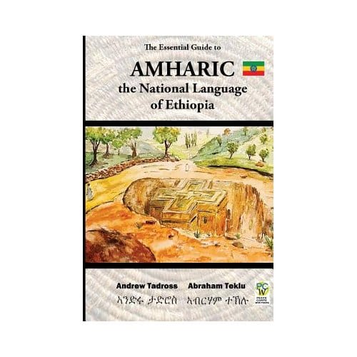 The Essential Guide To Amharic - Teklu, MR Abraham