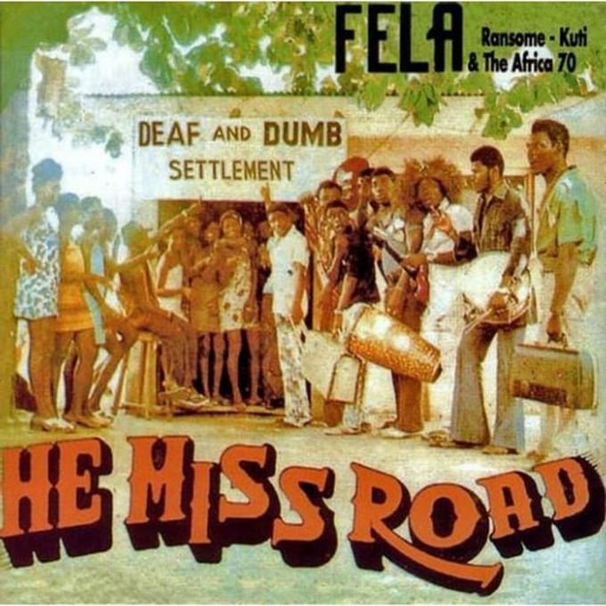 Fela Kuti & Africa 70 - He Miss Road (LP)