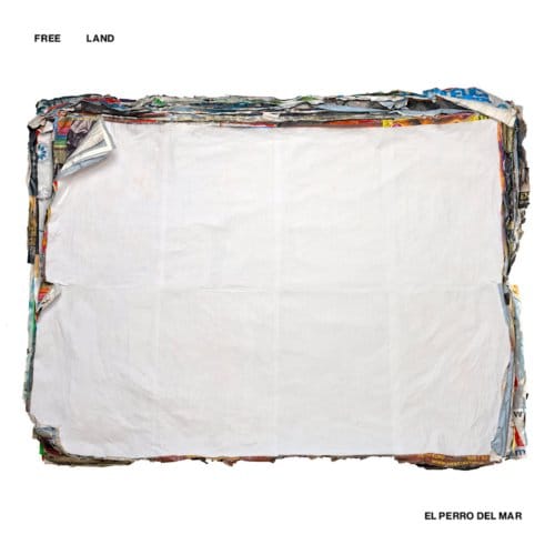 Free Land - El Perro Del Mar