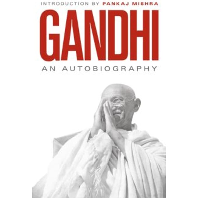 An autobiography : 150th anniversary edition - Gandhi, M.K.