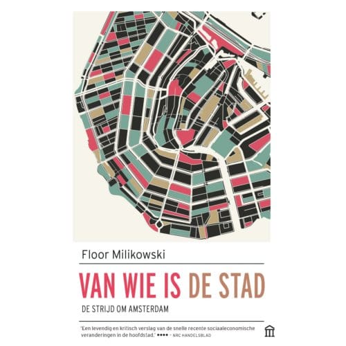 Van Wie Is De Stad - Floor Milikowski