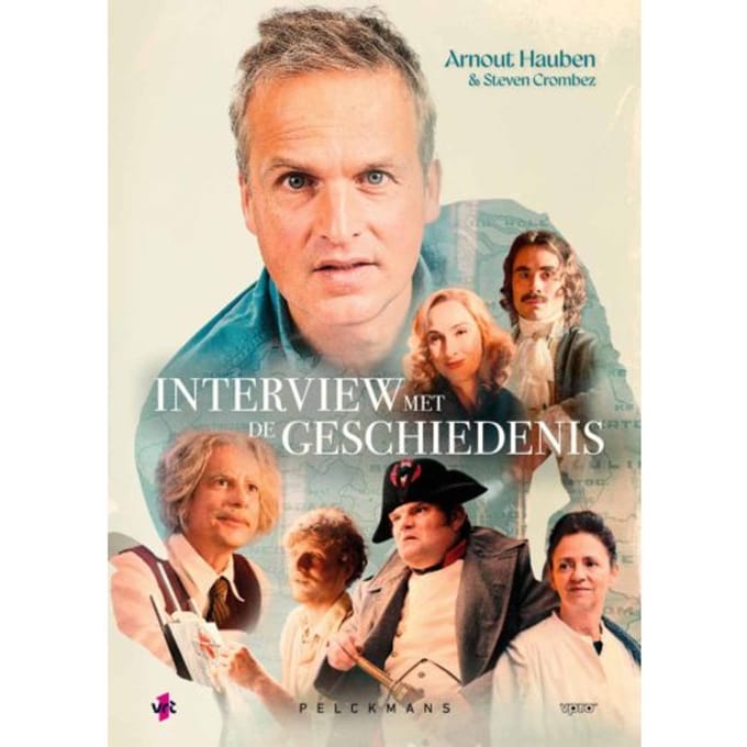 Interview Met De Geschiedenis: Hoog Bezoek - Arnout Hauben