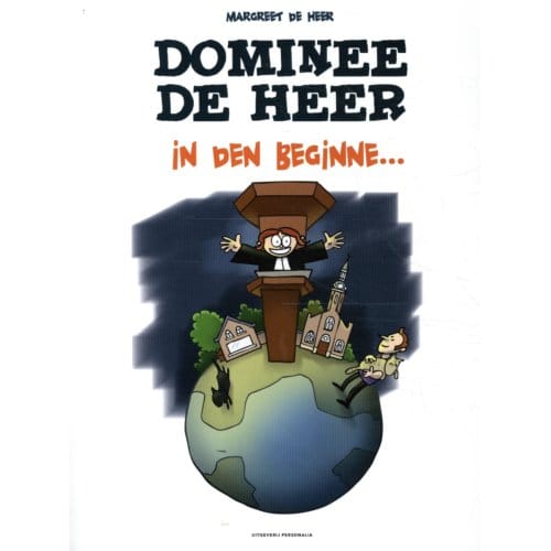 Dominee De Heer - In Den Beginne... - Margreet de Heer