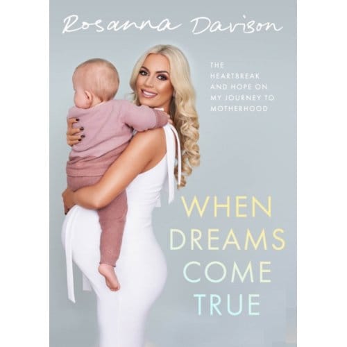 When Dreams Come True - Rosanna Davison