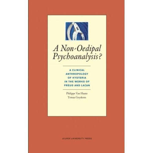 A Non-Oedipal Psychoanalysis? - Philippe van Haute
