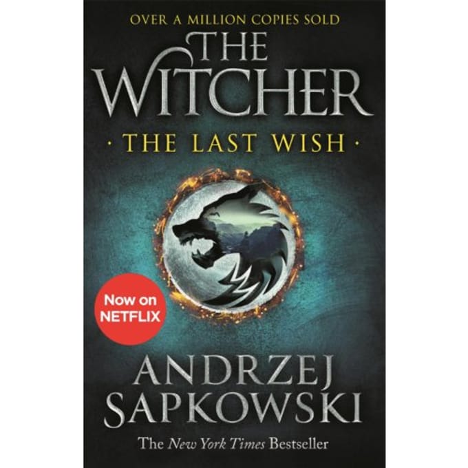 The Last Wish - The Witcher - Andrzej Sapkowski