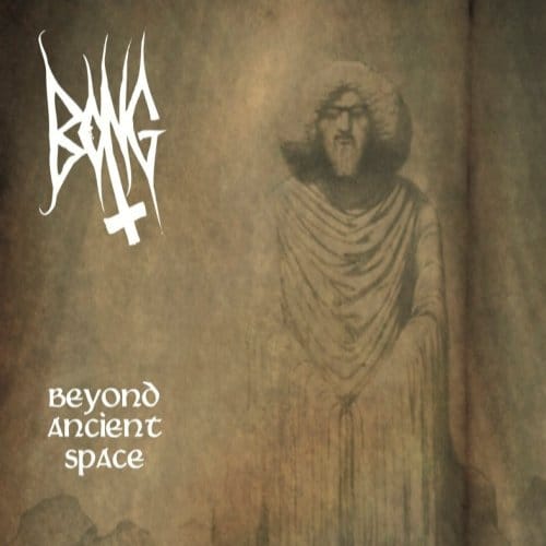 Beyond Ancient Space - Bong