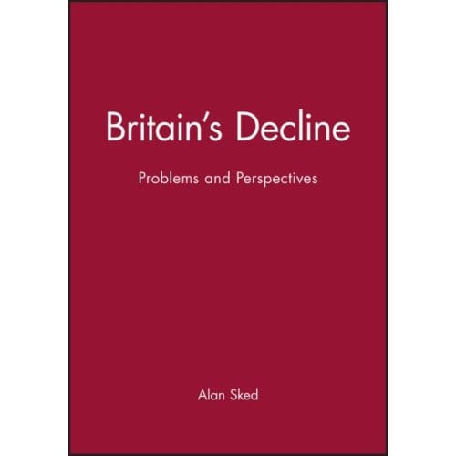 Britain's Decline - Sked, Alan