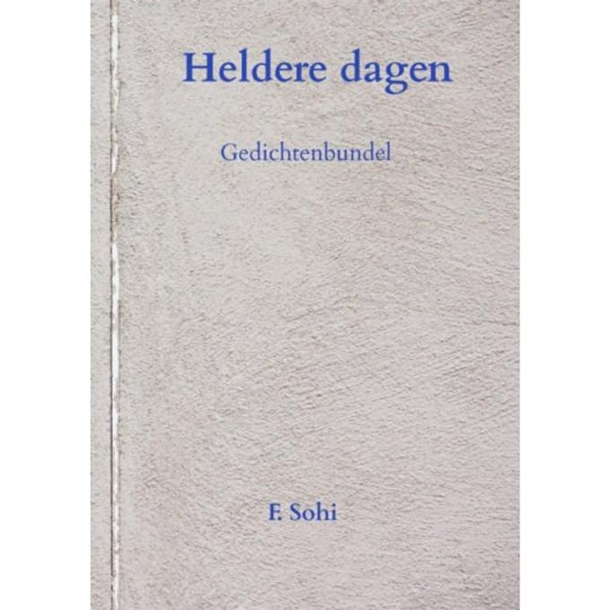 Heldere Dagen - F. Sohi