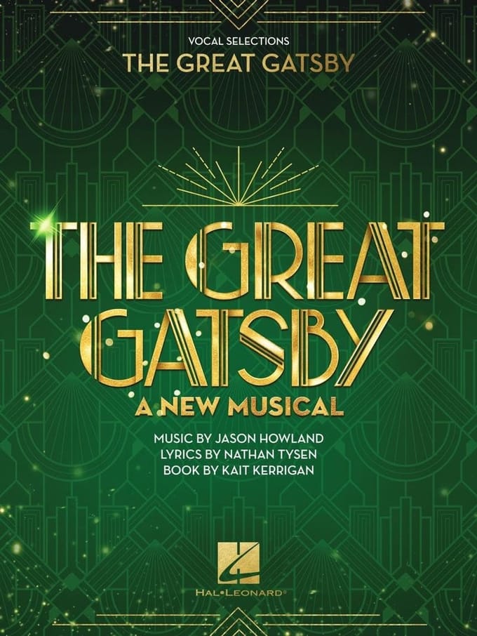 Dailygoods - The Great Gatsby - A New Musical: Vocal Selections