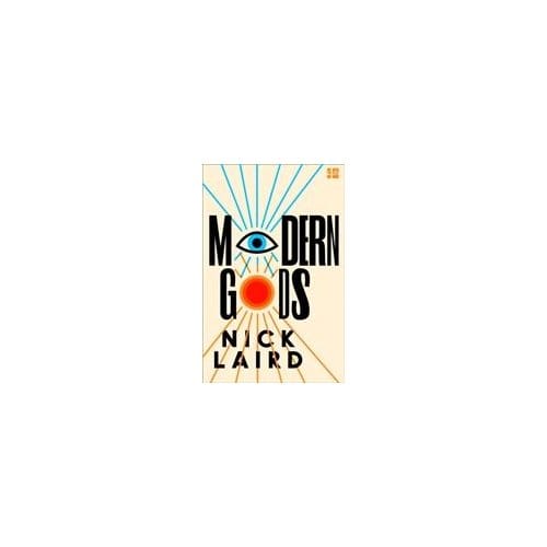 Modern Gods - Nick Laird