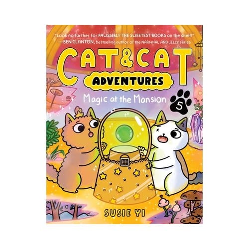 Cat & Cat Adventures: Magic At The Mansion - Cat & Cat Adventures - Susie Yi