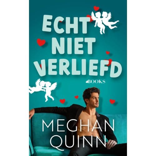 Echt Niet Verliefd - Cane-Broers - Meghan Quinn