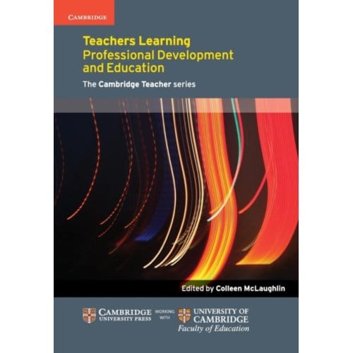 Teachers Learning - Cambridge Education Research
