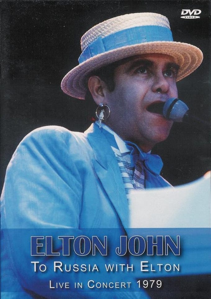 To Russia With Elton