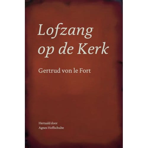 Lofzang Op De Kerk