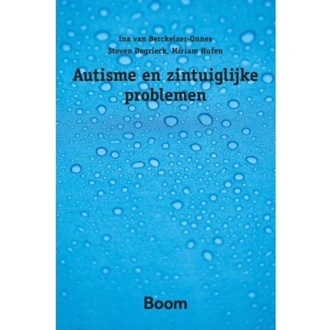 Autisme En Zintuiglijke Problemen - Ina van Berckelaer-Onnes