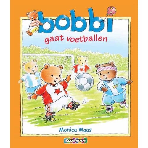 Bobbi Gaat Voetballen - Bobbi - Monica Maas