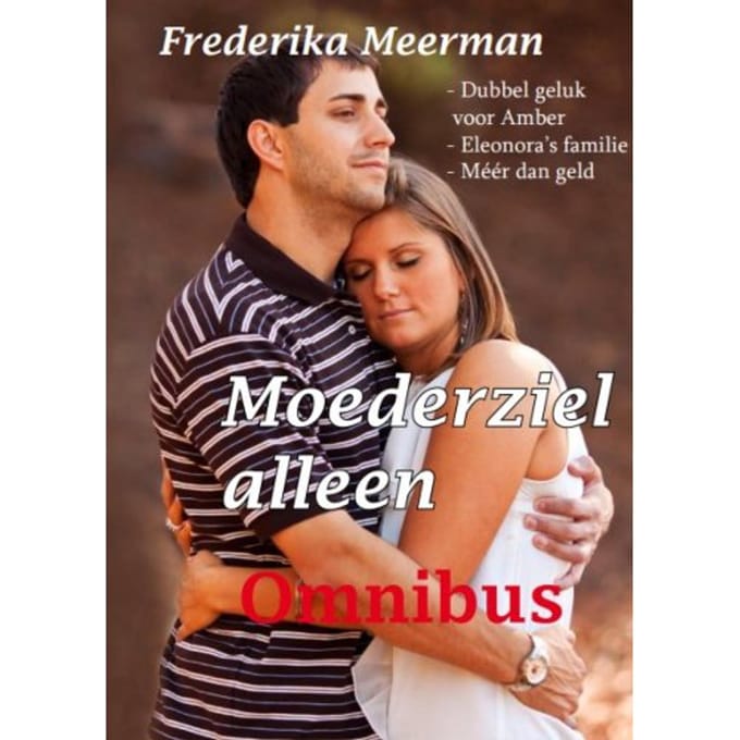 Moederziel Alleen - Frederika Meerman
