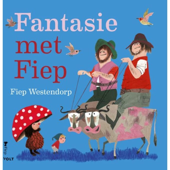 Fantasie Met Fiep - Fiep Westendorp