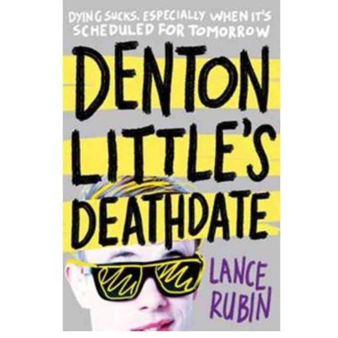 Denton little's deathdate - Lance Rubin
