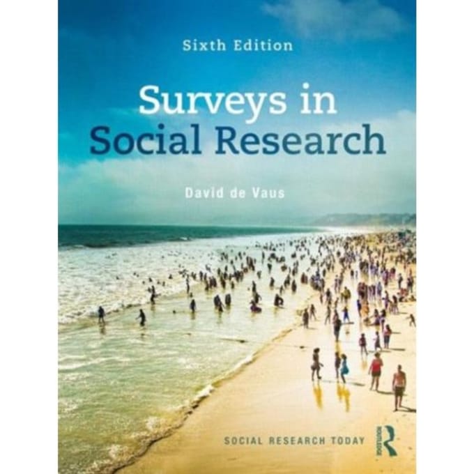 Surveys In Social Research - Social Research Today - De Vaus, David