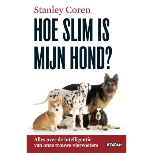 Hoe Slim Is Mijn Hond? - S. Coren