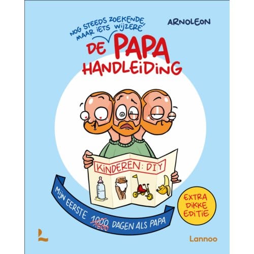 De Papa Handleiding - Extra Dikke Editie - Arno Van de Velde