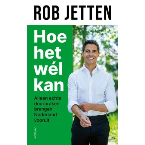 Hoe Het Wél Kan - Rob Jetten