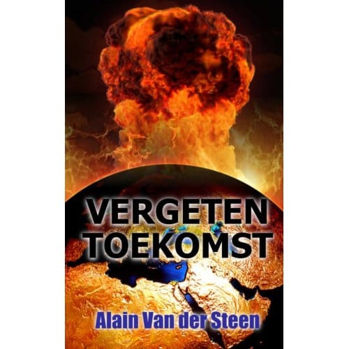 Vergeten Toekomst - Alain Van der Steen