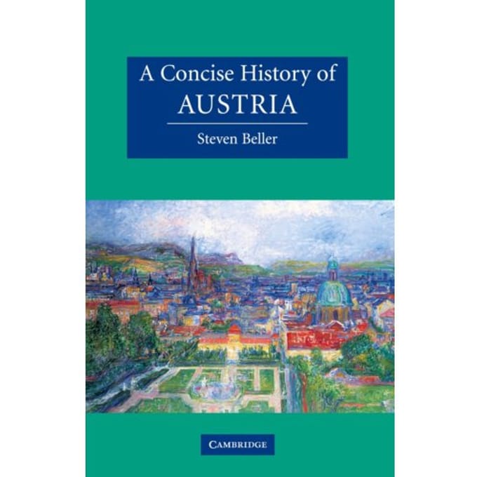 A Concise History Of Austria - Cambridge Concise Histories - Steven Beller