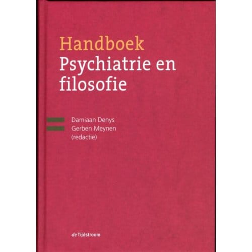 Handboek Psychiatrie En Filosofie
