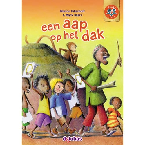 Een Aap Op Het Dak - Samen Lezen - Marion Fellerhoff