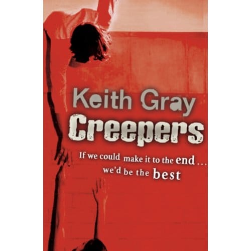 Creepers - Keith Gray