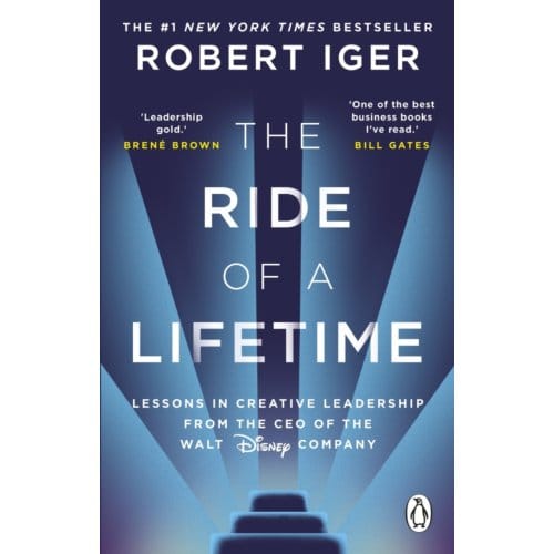The Ride Of A Lifetime - Robert Iger